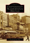 Chattanooga's Transportation Heritage - eBook