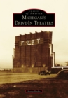 Michigan's Drive-In Theaters - eBook