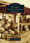 Eastern North Carolina Farming - eBook