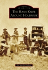 The Hash Knife Around Holbrook - eBook