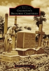 Galveston's Broadway Cemeteries - eBook