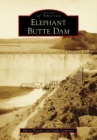 Elephant Butte Dam - eBook