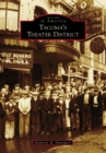Tacoma's Theater District - eBook