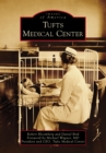 Tufts Medical Center - eBook