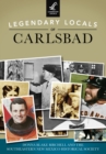 Legendary Locals of Carlsbad - eBook