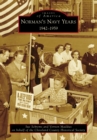 Norman's Navy Years : 1942-1959 - eBook
