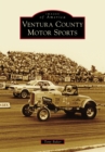 Ventura County Motor Sports - eBook