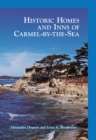 Historic Homes and Inns of Carmel-by-the-Sea - eBook