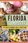 Florida Sweets : Key Lime Pie, Kumquat Cake & Citrus Candy - eBook