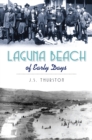 Laguna Beach of Early Days - eBook