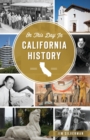 On This Day in California History - eBook