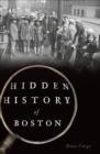 Hidden History of Boston - eBook