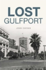 Lost Gulfport - eBook
