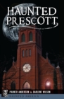 Haunted Prescott - eBook