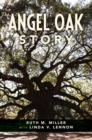 The Angel Oak Story - eBook