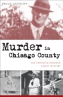 Murder in Chisago County : The Unsolved Johnson Family Mystery - eBook