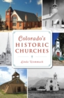 Colorado's Historic Churches - eBook