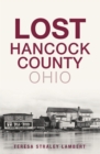 Lost Hancock County, Ohio - eBook
