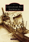 Chesapeake Bay Shipwrecks - eBook