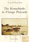 The Kennebunks in Vintage Postcards - eBook