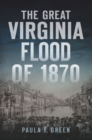 The Great Virginia Flood of 1870 - eBook