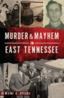 Murder & Mayhem in East Tennessee - eBook