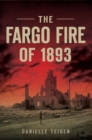 The Fargo Fire of 1893 - eBook