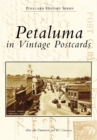 Petaluma in Vintage Postcards - eBook