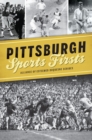 Pittsburgh Sports Firsts - eBook