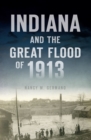 Indiana and the Great Flood of 1913 - eBook