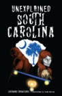 Unexplained South Carolina - eBook