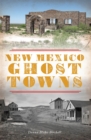 New Mexico Ghost Towns - eBook
