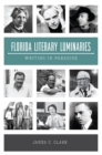 Florida Literary Luminaries : Writing in Paradise - eBook