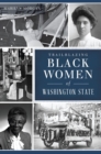 Trailblazing Black Women of Washington State - eBook