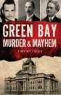 Green Bay Murder & Mayhem - eBook