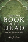 Vermont Book of the Dead : Graveyard Legends and Lore - eBook
