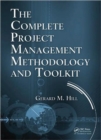 The Complete Project Management Methodology and Toolkit - Book