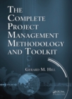 The Complete Project Management Methodology and Toolkit - eBook