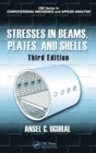 Stresses in Beams, Plates, and Shells - Book