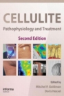 Cellulite : Pathophysiology and Treatment - Book