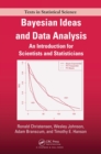 Bayesian Ideas and Data Analysis : An Introduction for Scientists and Statisticians - Book