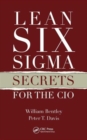 Lean Six Sigma Secrets for the CIO - Book