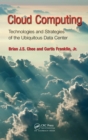 Cloud Computing : Technologies and Strategies of the Ubiquitous Data Center - eBook