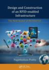 Design and Construction of an RFID-enabled Infrastructure : The Next Avatar of the Internet - eBook