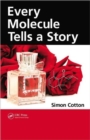 Every Molecule Tells a Story - Book