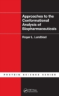 Approaches to the Conformational Analysis of Biopharmaceuticals - Book