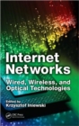 Internet Networks : Wired, Wireless, and Optical Technologies - Book