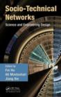 Socio-Technical Networks : Science and Engineering Design - Book