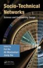Socio-Technical Networks : Science and Engineering Design - eBook