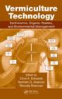 Vermiculture Technology : Earthworms, Organic Wastes, and Environmental Management - Book